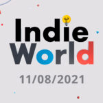 Indie World 11/08/2021